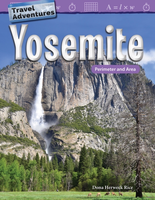 Travel Adventures : Yosemite: Perimeter and Area Read-along ebook, EPUB eBook