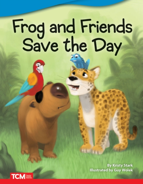 Frog and Friends Save The Day, PDF eBook