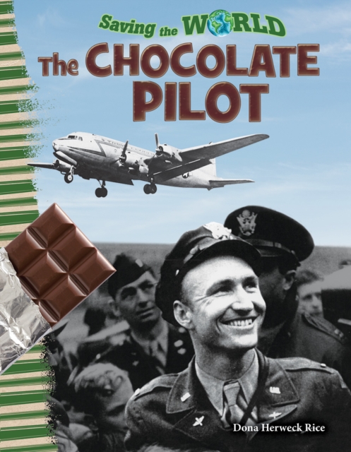 Saving the World : The Chocolate Pilot Read-along ebook, EPUB eBook