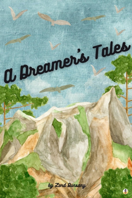 A Dreamer's Tales, EPUB eBook