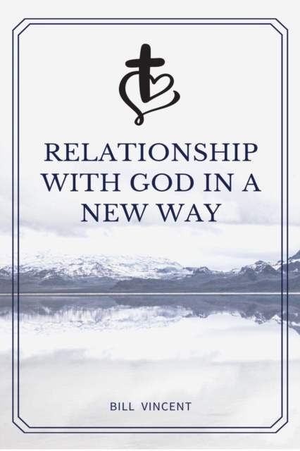 Relationship with God in a New Way, EPUB eBook