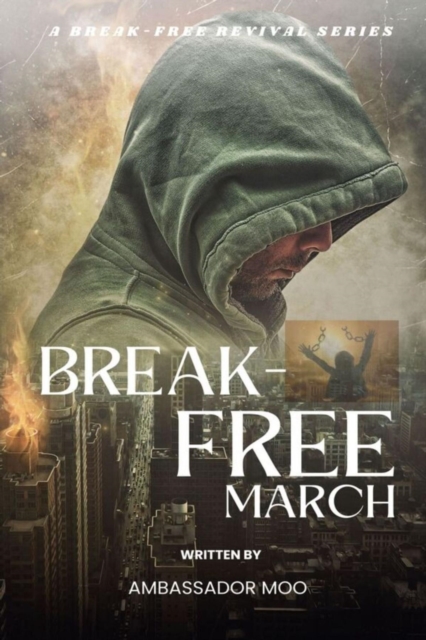 Break-free - Daily Revival Prayers - March - Towards the FUTURE, EPUB eBook