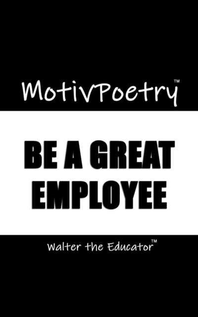 MotivPoetry : Be a Great Employee, EPUB eBook