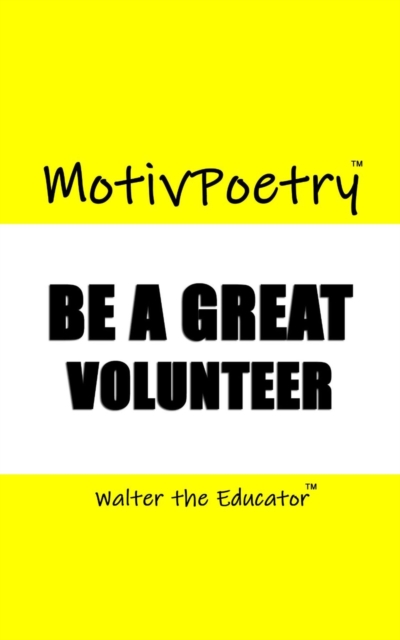 MotivPoetry : Be a Great Volunteer, EPUB eBook