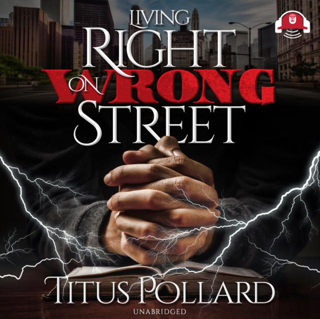 Living Right on Wrong Street, eAudiobook MP3 eaudioBook