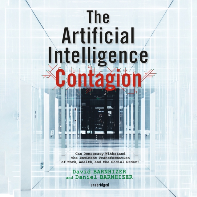 The Artificial Intelligence Contagion, eAudiobook MP3 eaudioBook