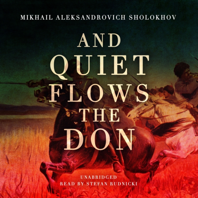 And Quiet Flows the Don, eAudiobook MP3 eaudioBook