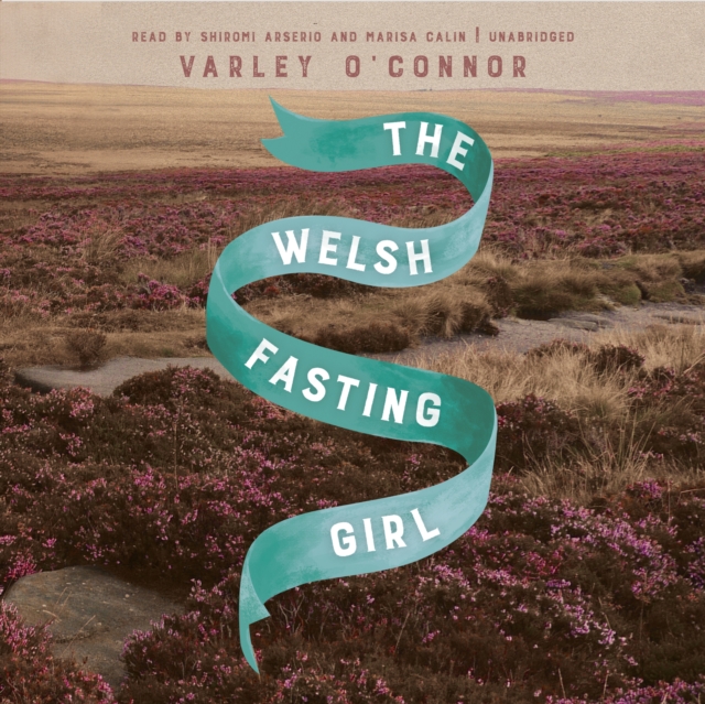 The Welsh Fasting Girl, eAudiobook MP3 eaudioBook