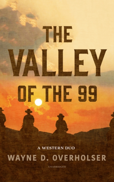 The Valley of the 99, EPUB eBook