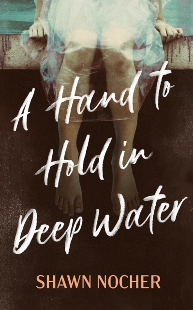A Hand to Hold in Deep Water, EPUB eBook