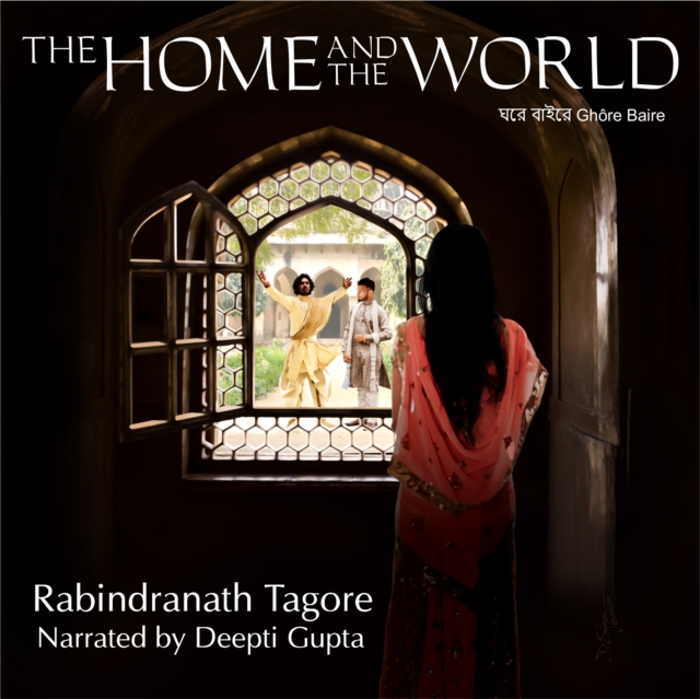 The Home and the World, eAudiobook MP3 eaudioBook