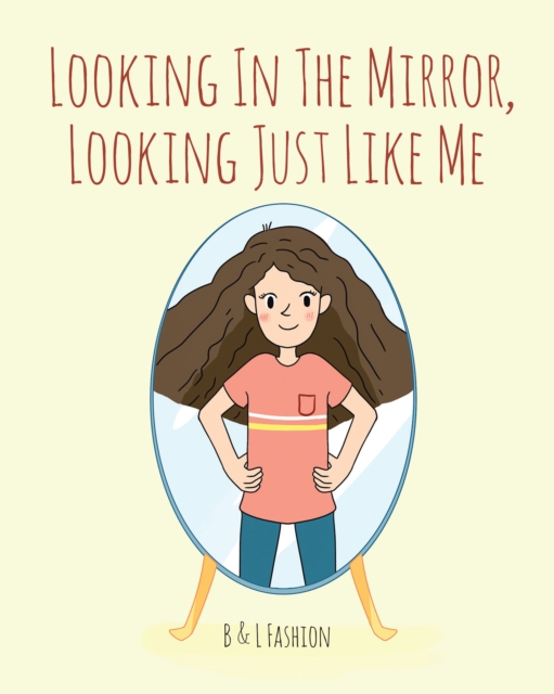 Looking in the Mirror, Looking Just Like Me, EPUB eBook