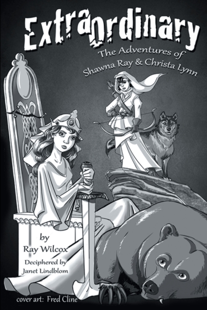 Extra Ordinary : The Adventures of Shawna Ray and Christa Lynn, EPUB eBook