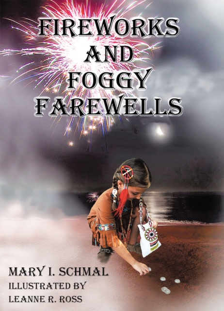 Fireworks and Foggy Farewells, EPUB eBook