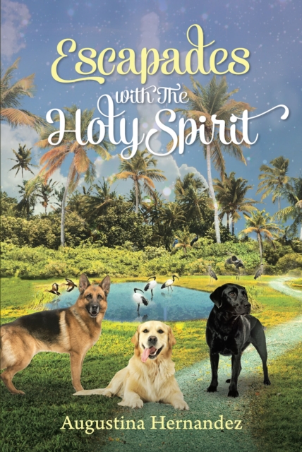 Escapades with The Holy Spirit, EPUB eBook