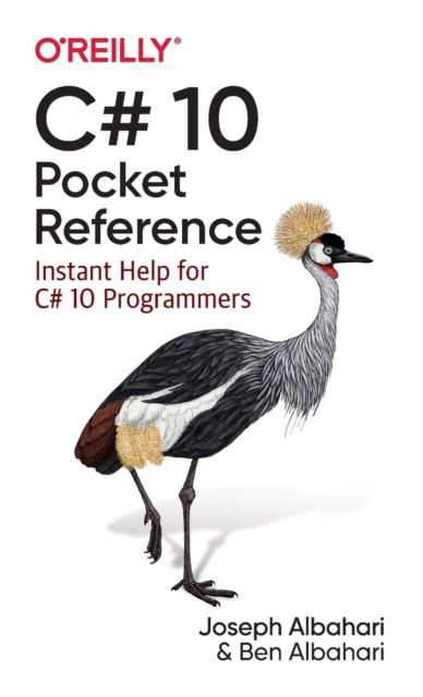 C# 10 Pocket Reference : Instant Help for C# 10 Programmers, Paperback / softback Book
