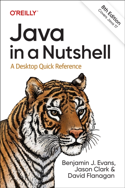 Java in a Nutshell : A Desktop Quick Reference, Paperback / softback Book