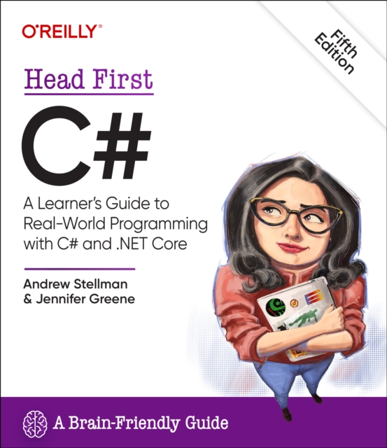 Head First C# : A Learner's Guide to Real-World Programming with C# and .Net, Paperback / softback Book