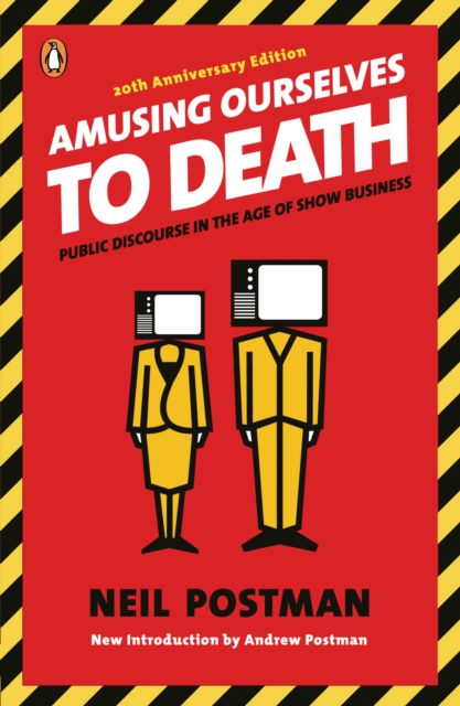 Amusing Ourselves to Death, EPUB eBook