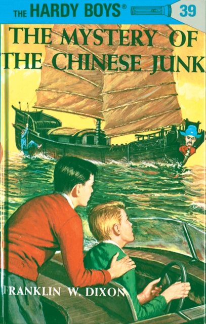 Hardy Boys 39: The Mystery of the Chinese Junk, EPUB eBook