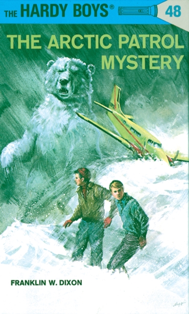 Hardy Boys 48: The Arctic Patrol Mystery, EPUB eBook