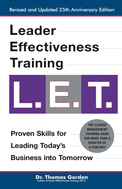 Leader Effectiveness Training: L.E.T. (Revised), EPUB eBook