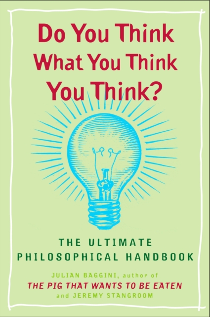 Do You Think What You Think You Think?, EPUB eBook
