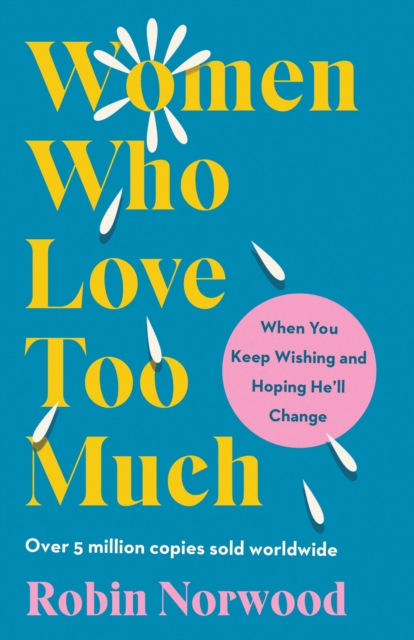 Women Who Love Too Much, EPUB eBook