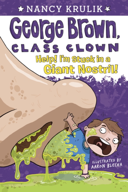 Help! I'm Stuck in a Giant Nostril! #6, EPUB eBook