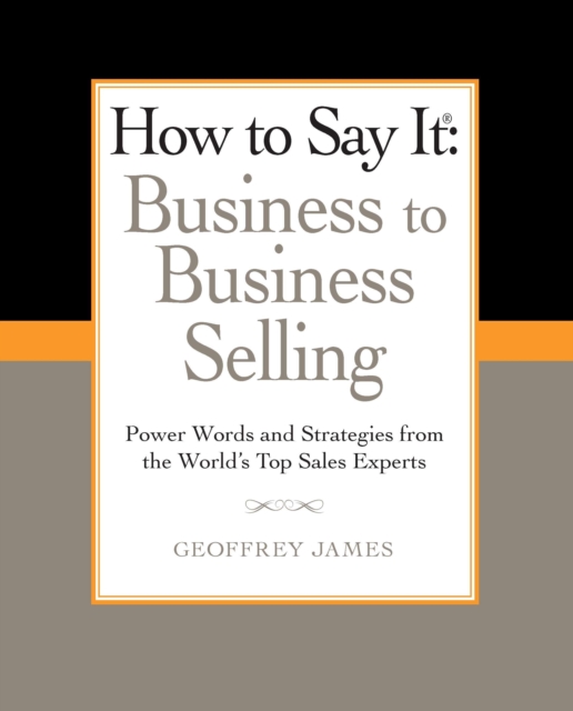How to Say It: Business to Business Selling, EPUB eBook