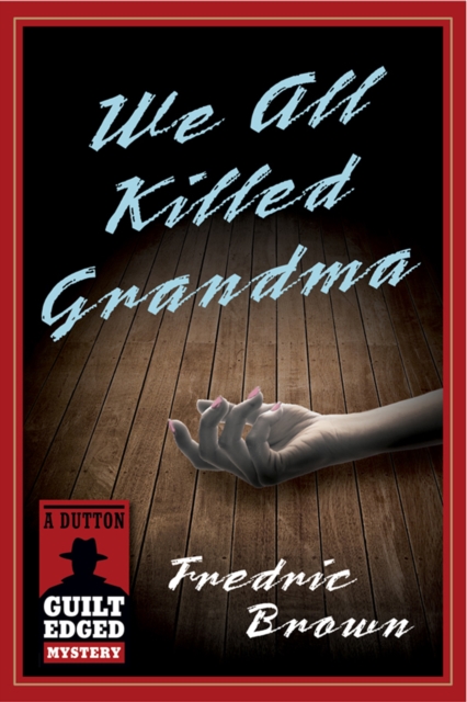 We All Killed Grandma, EPUB eBook