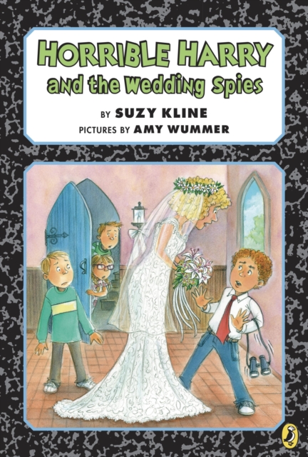 Horrible Harry and the Wedding Spies, EPUB eBook