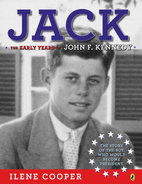 Jack: The Early Years of John F. Kennedy, EPUB eBook