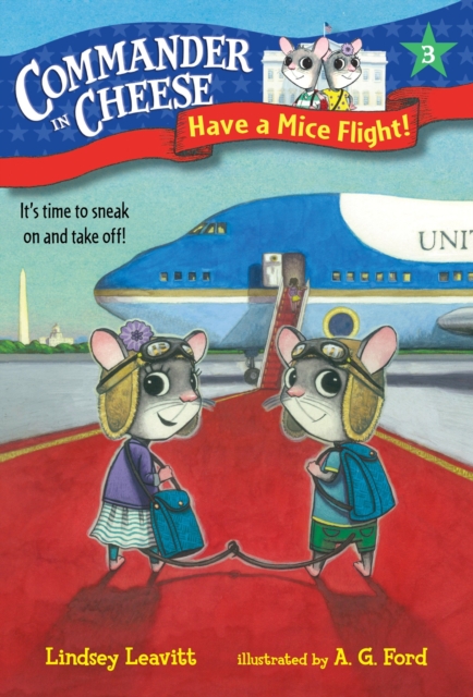 Commander in Cheese #3: Have a Mice Flight!, EPUB eBook