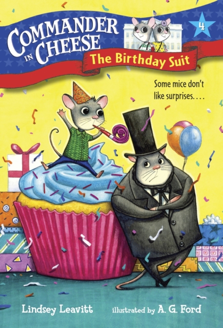 Commander in Cheese #4: The Birthday Suit, EPUB eBook