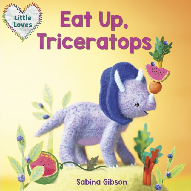 Eat Up, Triceratops, Board book Book