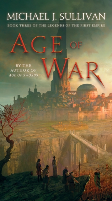 Age of War : Book Three of The Legends of the First Empire, Paperback / softback Book