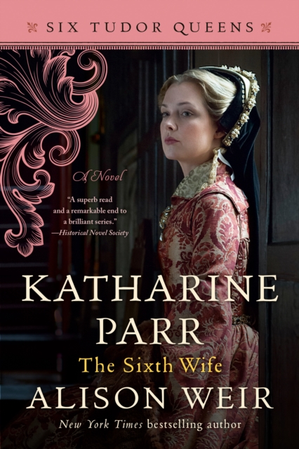 Katharine Parr, The Sixth Wife, EPUB eBook