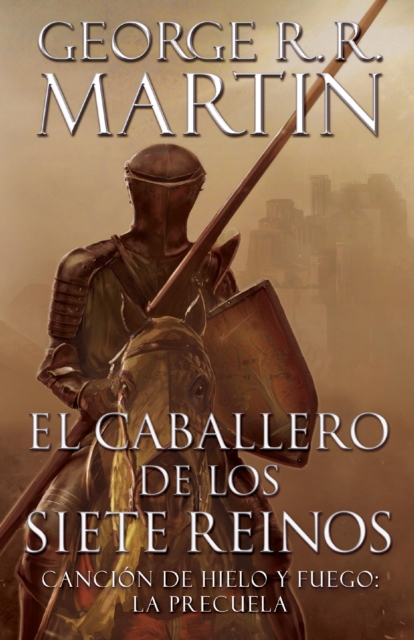 El caballero de los Siete Reinos [Knight of the Seven Kingdoms-Spanish], EPUB eBook