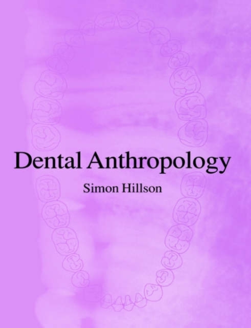Dental Anthropology, PDF eBook