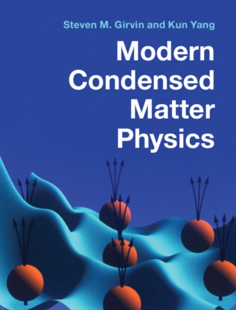 Modern Condensed Matter Physics, Hardback Book