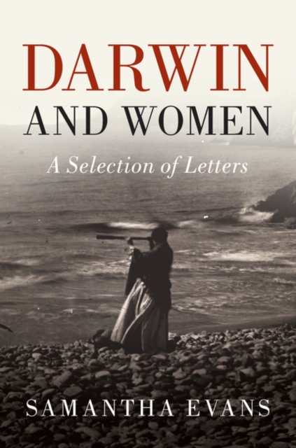 Darwin and Women : A Selection of Letters, Hardback Book