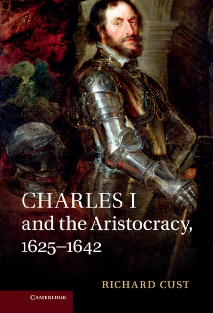 Charles I and the Aristocracy, 1625-1642, EPUB eBook
