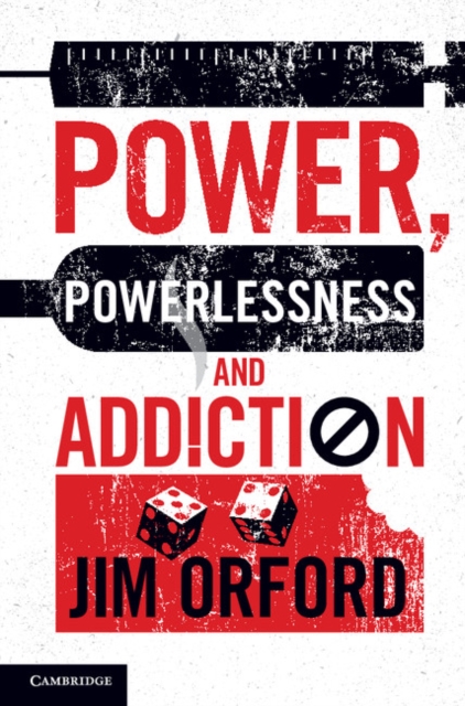 Power, Powerlessness and Addiction, PDF eBook