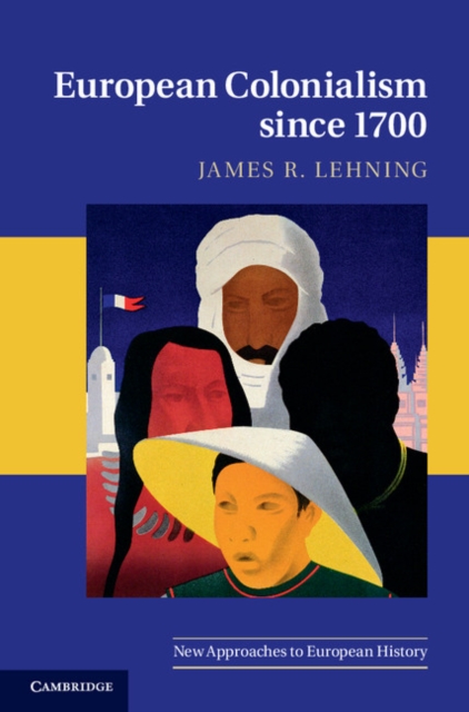 European Colonialism since 1700, PDF eBook