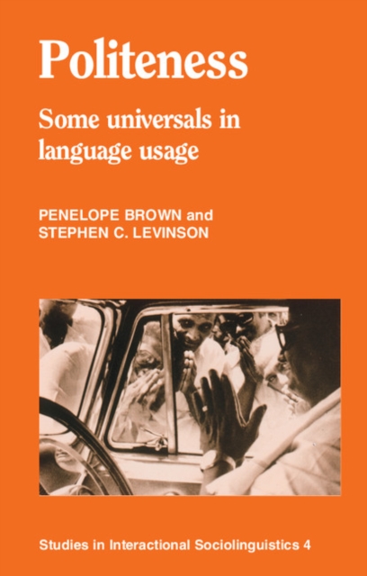Politeness : Some Universals in Language Usage, PDF eBook