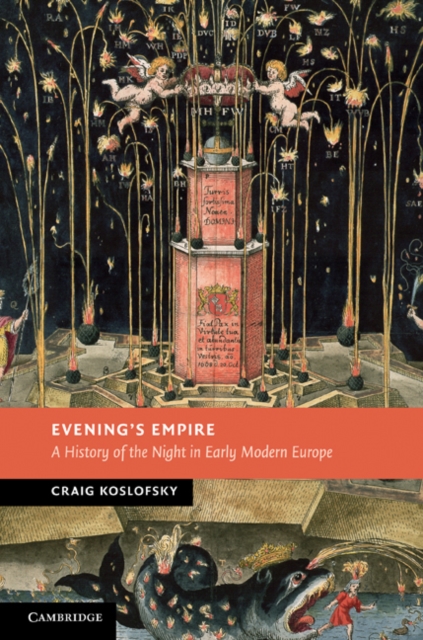 Evening's Empire : A History of the Night in Early Modern Europe, PDF eBook