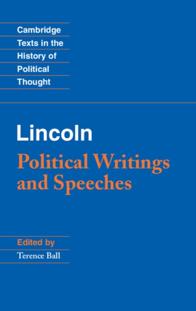 Lincoln : Political Writings and Speeches, PDF eBook