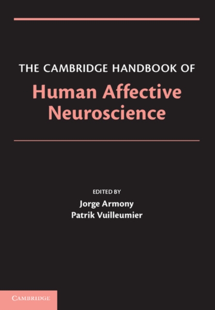 The Cambridge Handbook of Human Affective Neuroscience, PDF eBook