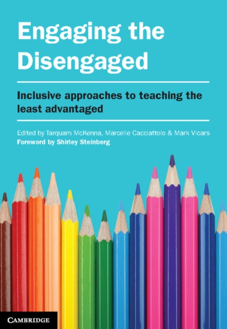 Engaging the Disengaged : Inclusive Approaches to Teaching the Least Advantaged, EPUB eBook